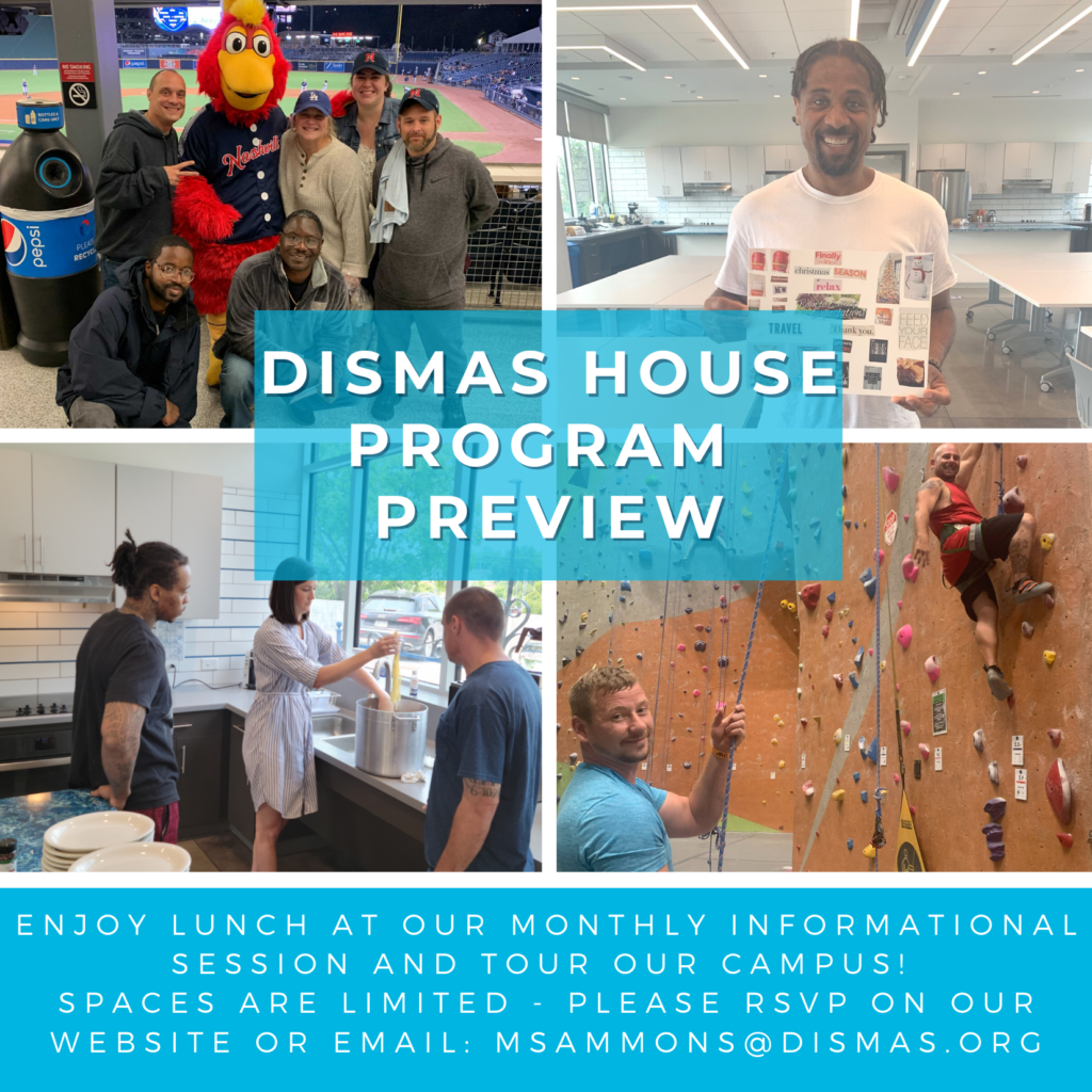 Dismas House Program Preview